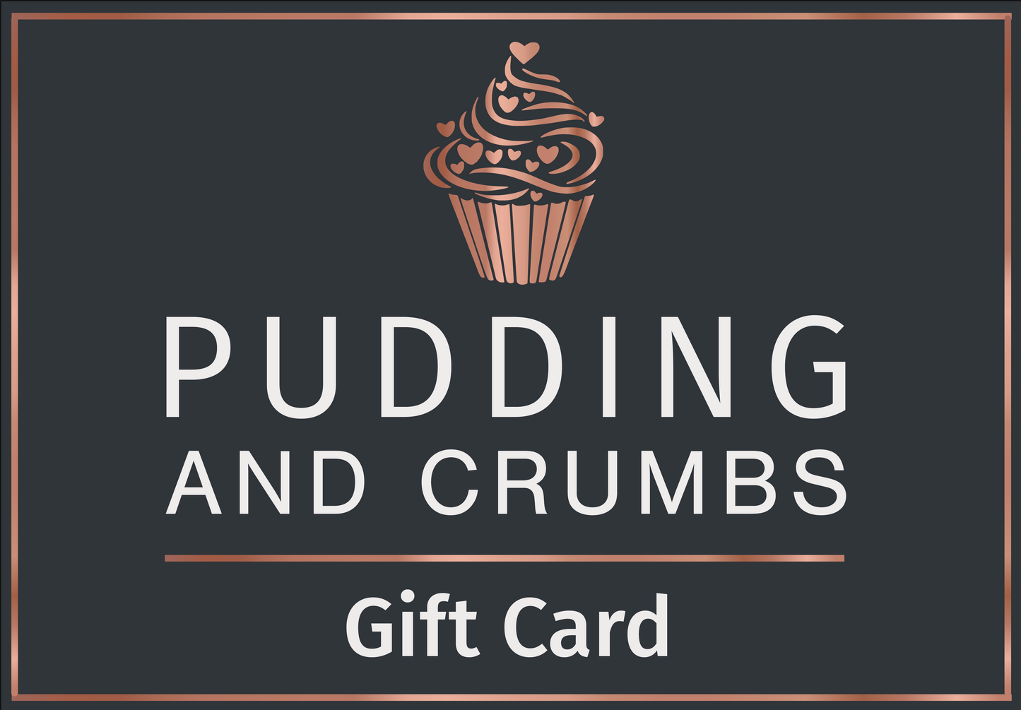 Pudding & Crumbs Gift Card